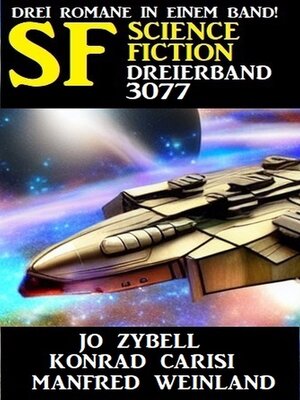 cover image of Science Fiction Dreierband 3077--Drei Romane in einem Band